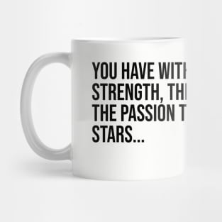 Black History, Harriet Tubman Quote, You have within you the strength, African American Mug